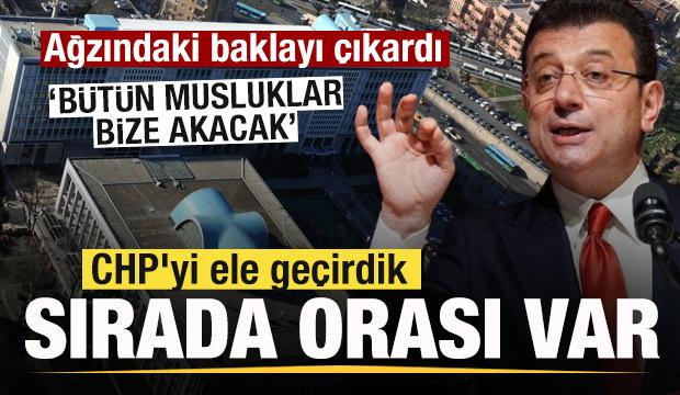Ağzındaki baklayı böyle çıkardı: CHP’yi ele geçirdik sırada cumhurbaşkanlığı var