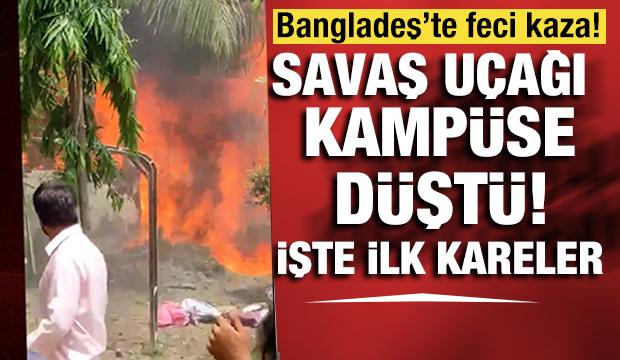 Bangladeş'te feci uçak kazası meydana geldi! İşte ilk görüntüler