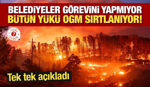 Belediyeler görevini yapmıyor, bütün yükü OGM sırtlanıyor! 