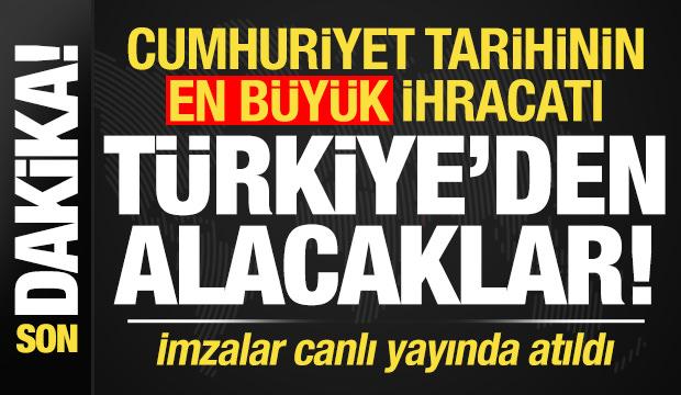 Cumhuriyet tarihinin en büyüğü! İmzalar canlı yayında atıldı, Türkiye'den alacaklar