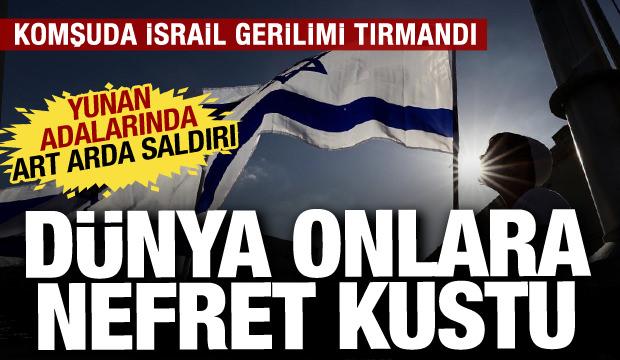 Dünyada istenmeyen ülke oldu! Yunanistan'da İsraillilere saldırı: Bu kadar korkmamıştık...
