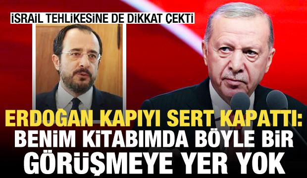 Erdoğan'dan Rum liderin davetine sert cevap