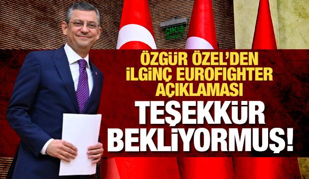 Eurofighter anlaşması imzalandı, Özgür Özel'den rol çalma çabası: Bize teşekkür edin!
