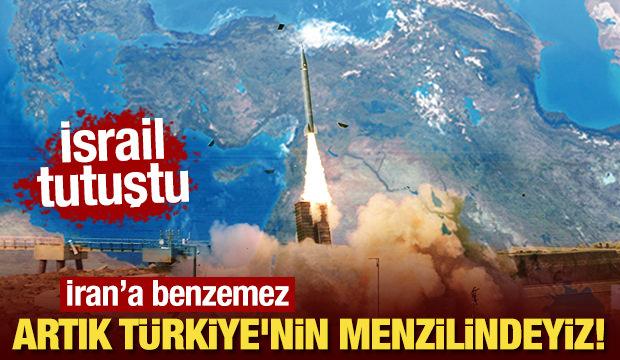 İsrail tutuştu: Artık Türkiye'nin menzilindeyiz! İran'a benzemez