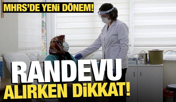 MHRS’de yeni dönem: Randevu alırken dikkat!