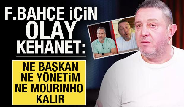 Nihat Kahveci'den olay Fenerbahçe kehaneti: Ne başkan ne yönetim ne Mourinho kalır