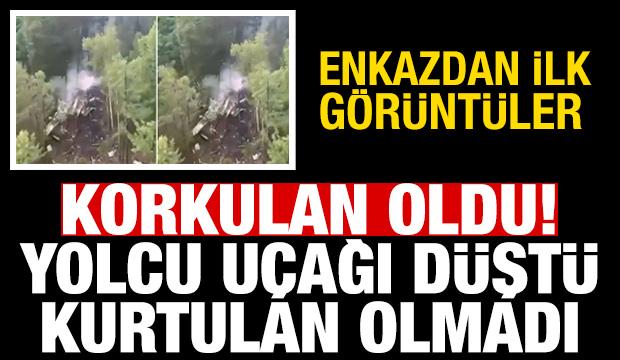 Rusya'da yolcu uçağı düştü! Kurtulan olmadı