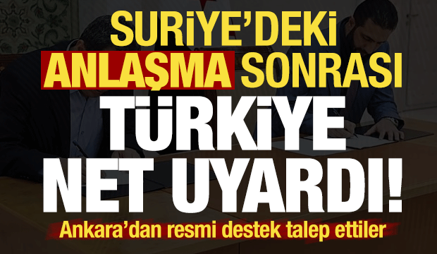 Son dakika... Suriye'deki anlaşma sonrası Türkiye'den net uyarı: Bunu yapmak zorundalar...