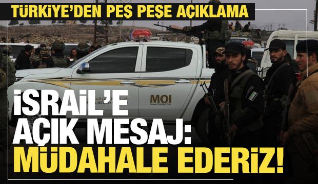 Türkiye'den İsrail'e açık mesaj: Müdahale ederiz!- Gazete manşetleri