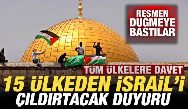 15 ülke Filistin için düğmeye bastı! İsrail'i çıldırtacak adım! Tüm ülkelere çağrı