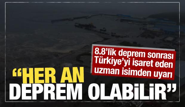 8.8'lik deprem sonrası Türkiye'yi işaret eden uzman isimden uyarı: Her an deprem olabilir