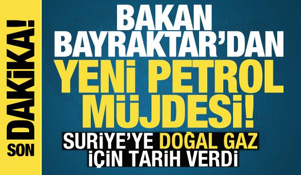Bakan Bayraktar'dan petrol müjdesi! Değeri 4 milyar dolar