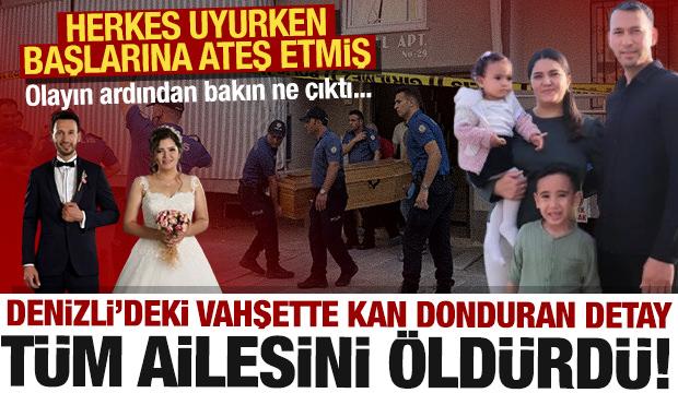 Denizli'deki aile vahşetinde kan donduran detay: Tüm ailesini uyurken öldürmüş!