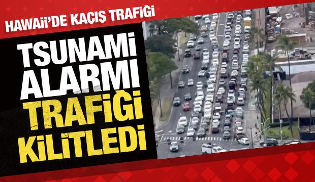 Hawaii'de kaçış trafiği: Tsunami trafiği felç etti