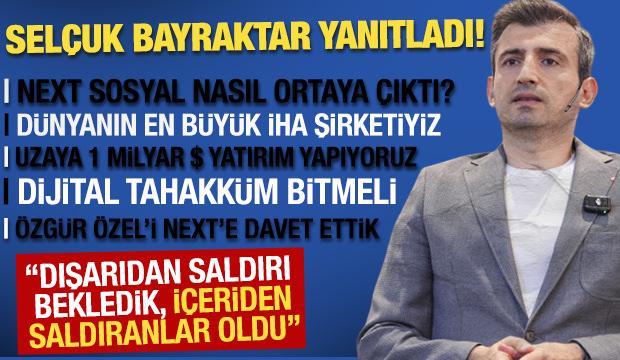 NEXT sosyal nasıl ortaya çıktı? Selçuk Bayraktar'dan canlı yayında önemli açıklamalar