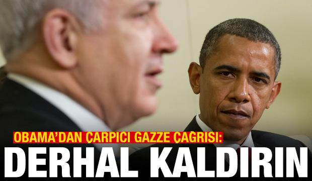 Obama'dan dikkat çeken Gazze çağrısı: Derhal kaldırın