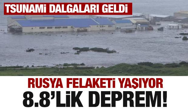 Rusya'da 8.8 büyüklüğünde deprem: Tsunami oluştu