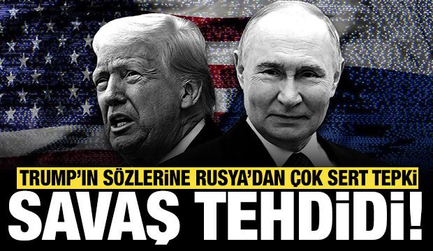 Rusya'dan Trump'ın sözlerine çok sert cevap: Savaşa doğru bir adım!