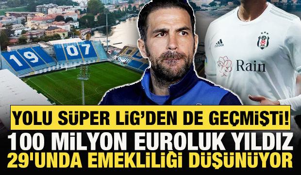 Yolu Süper Lig'den de geçen 100 milyon euroluk yıldız, 29'unda emekliliği düşünüyor