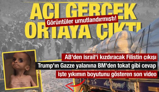 Acı gerçek ortaya çıktı... Gazze yardımı görüntüleri umutlandırmıştı! 