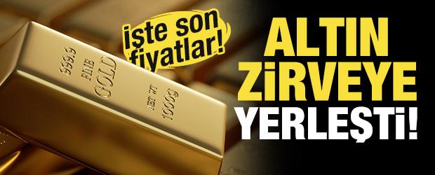 Altın zirveye yerleşti! İşte son fiyatlar...