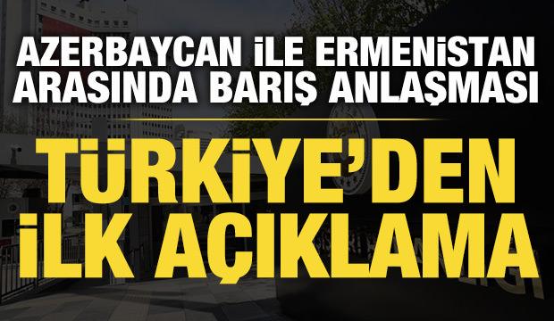 Azerbaycan ile Ermenistan arasında barış anlaşması: Türkiye'den ilk açıklama