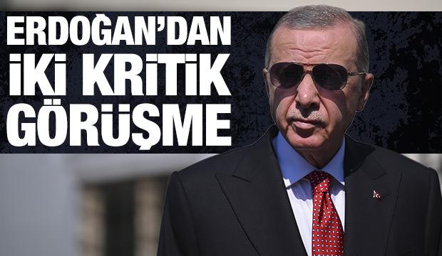 Cumhurbaşkanı Erdoğan'dan önemli görüşmeler