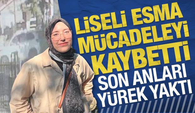 Lüks cipin çarptığı liseli Esma Nur Aydın, 14 günlük yaşam mücadelesini kaybetti