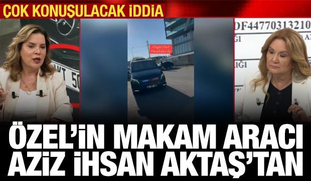 Özgür Özel'in makam aracı, itirafçı Aziz İhsan Aktaş'tan