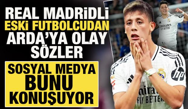 Real Madridli eski futbolcudan Arda Güler için olay sözler