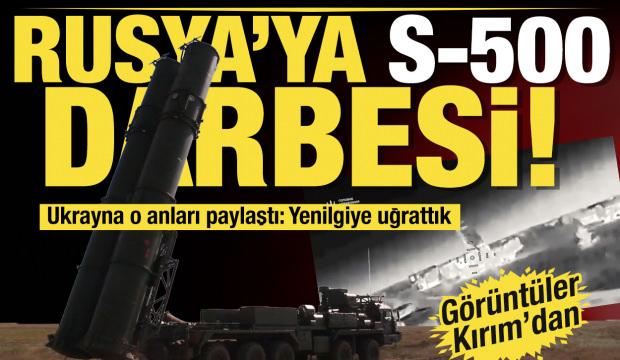Rusya'ya S-500 darbesi! Ukrayna görüntüleri paylaştı