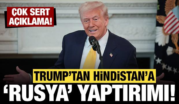 Trump'tan Hindistan'a "Rusya" yaptırımı: Çok sert açıklama!