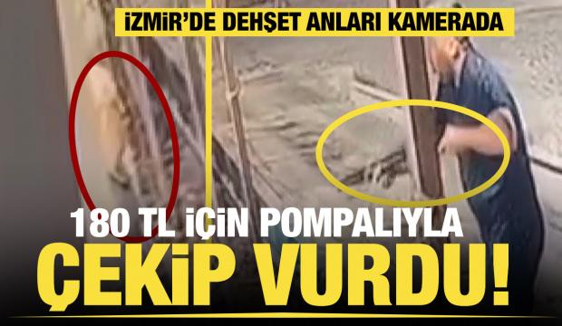 180 lira için pompalıyla çekip vurdu