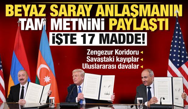 Azerbaycan ile Ermenistan'ın Beyaz Saray'da imzaladığı barış anlaşmasının metni açıklandı