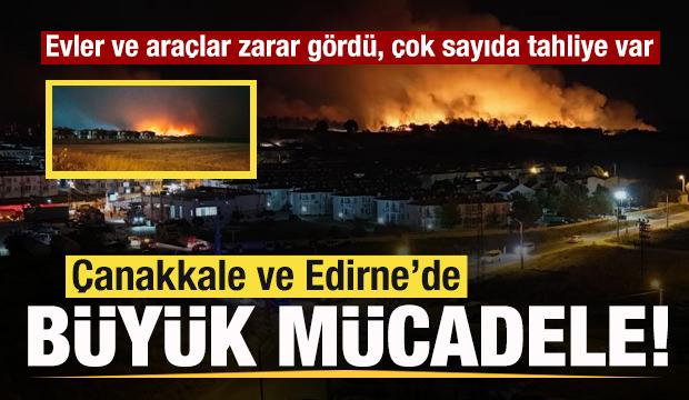 Çanakkale ve Edirne'deki yangınlar büyüdü! Alevler hızla yayılıyor