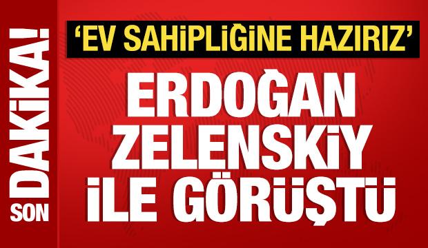 Cumhurbaşkanı Erdoğan, Zelenskiy ile görüştü