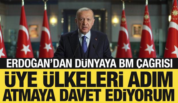 Cumhurbaşkanı Erdoğan'dan dünyaya BM çağrısı: Adım atın!