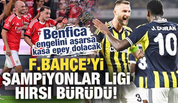 Fenerbahçe'yi Şampiyonlar Ligi hırsı bürüdü! Benfica'yı elerse kasa dolacak