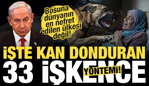 İsrail boşuna dünyanın en nefret edilen ülkesi değil! işte kan donduran 33 işkence yöntemi
