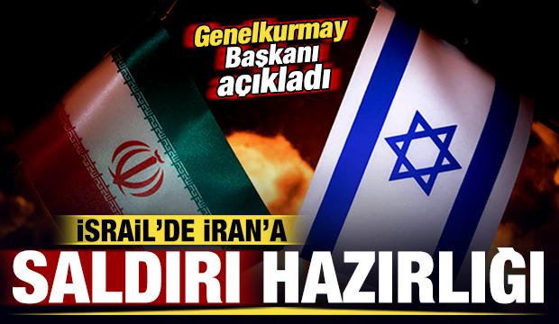 Son dakika: İsrail'de, İran'a saldırı hazırlığı! Genelkurmay Başkanı açıkladı