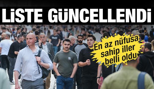 Türkiye'nin il il en güncel listesi! En az nüfusa sahip iller belli oldu