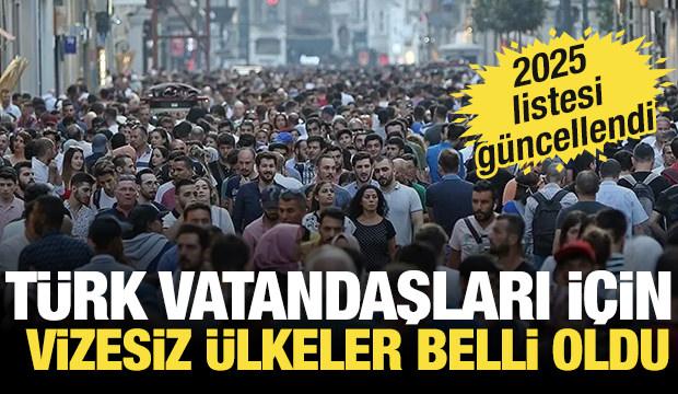 2025 listesi güncellendi: Türk Vatandaşları için vizesiz gidebilecekler ülkeler