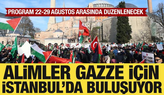 Alimler Gazze için İstanbul'da buluşuyor! 