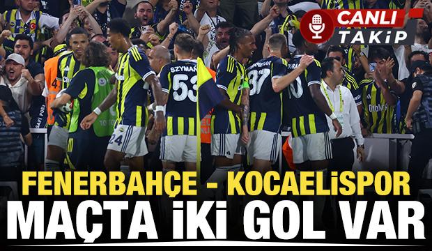 Fenerbahçe - Kocaelispor! CANLI