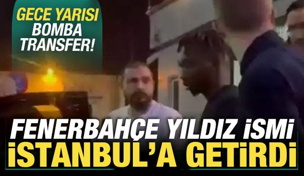 Fenerbahçe'den gece yarısı sürpriz transfer! Yıldız isim İstanbul'a geldi