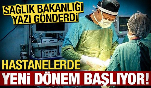 Hastanelerde yeni dönem başlıyor: Bakanlık yazı gönderdi! Artık gece 10'a kadar olacak