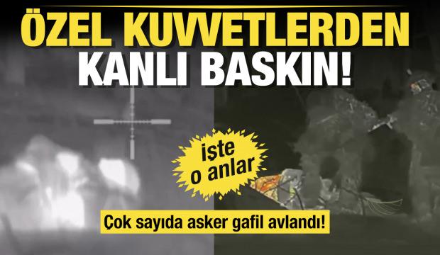 Özel kuvvetlerden kanlı baskın! Çok sayıda asker gafil avlandı! İşte o anlar