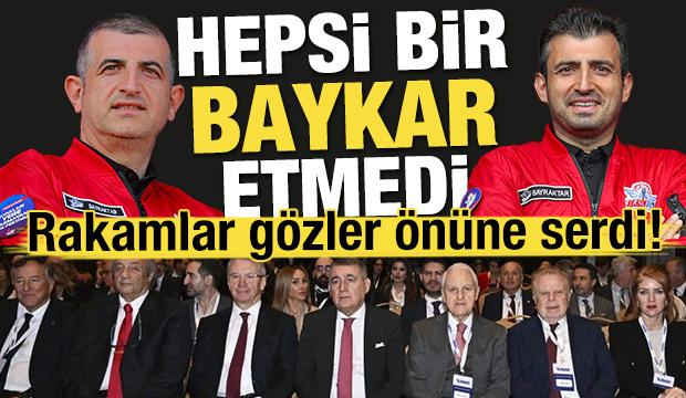 Rakamlar gözler önüne serdi! Hepsi bir Baykar etmedi