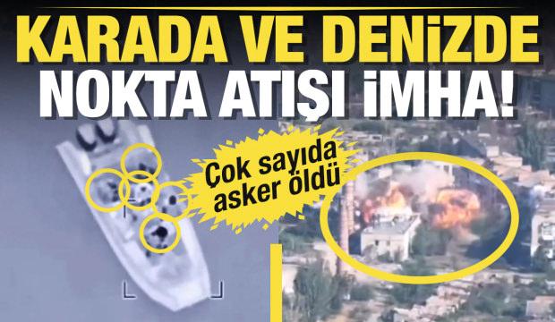 Rusya-Ukrayna savaşında karada ve denizde nokta atışı imha anları: Çok sayıda ölü var
