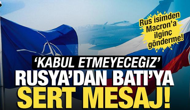 Rusya'dan NATO'ya sert uyarı: 'Kabul etmeyeceğiz'